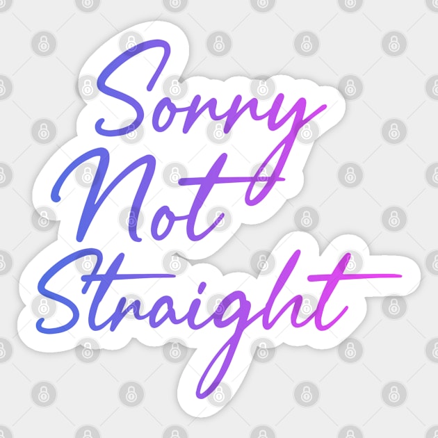 Afrinubi - Sorry Not Straight Sticker by Afrinubi™